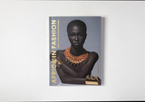 Africa in Fashion : Luxury, Craft and Textile Heritage，时尚中的非洲 : 奢侈品、手工艺和纺织遗产