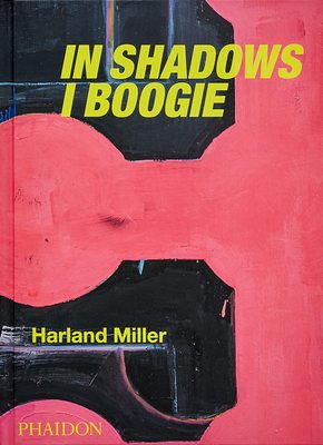 Harland Miller: In Shadows I Boogie，（增订版）哈兰·米勒：我在阴影里跳舞