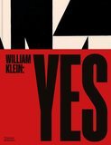 William Klein: Yes，威廉·克莱恩:Yes