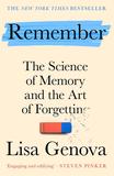 Remember: The Science of Memory and the Art of Forgetting，记住：记忆的科学及遗忘的艺术
