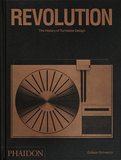 Revolution: The History of Turntable Design，变革：黑胶唱机设计史