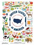 United Tastes of America: An Atlas of Food Facts & Recipes from Every State!，美国口味：来自每个州的食物事实以及食谱图鉴