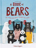 A Book of Bears: At Home with Bears Around the World，关于熊的书:在家和世界各地的熊在一起