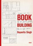 Dayanita Singh: Book Building，戴亚尼塔·辛格：书籍建筑