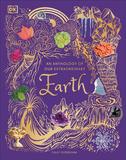 【Anthologies】An Anthology of Our Extraordinary Earth，非凡地球大观