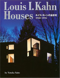 Louis I.Kahn Houses―ルイス·カ—ンの全住宅:1940‐1974，路易斯·康住宅作品集：1940-1974