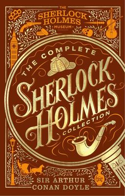 The Complete Sherlock Holmes Collection : An Official Sherlock Holmes Museum Product，夏洛克福尔摩斯全收藏