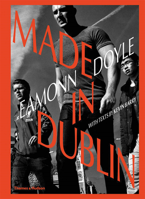 Eamonn Doyle: Made In Dublin，伊蒙·多伊尔:都柏林制造