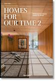 Homes for Our Time. Contemporary Houses around the World. Vol. 2，我们时代的家：世界现代住宅 卷2