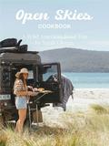 The Open Skies Cookbook: A Wild American Road Trip，天空之下：美国公路旅游食谱