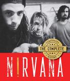 Nirvana: The Complete Illustrated History，涅槃乐队：完整插图历史