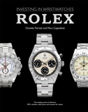 Investing in Wristwatches: Rolex，投资腕表:劳力士