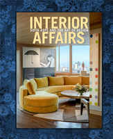 Interior Affairs: Sofia Aspe and the Art of Design，室内轶事:Sofia Aspe的设计艺术