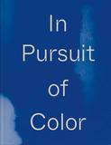 In Pursuit of Color，追求色彩