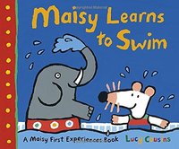 【Maisy】Learns to Swim，【小鼠波波】学游泳