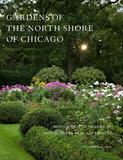 Gardens of the North Shore of Chicago，芝加哥北岸的花园