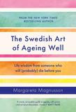 The Swedish Art of Ageing Well，拥抱变老的艺术：瑞典语里的生活智慧