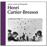 Henri Cartier-Bresson 光圈摄影大师系列：亨利.布列松
