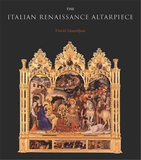 The Italian Renaissance Altarpiece，意大利文艺复兴时期的祭坛装饰画