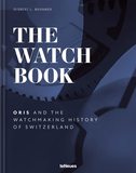 The Watch Book – Oris，腕表之书-豪利时