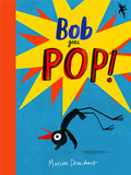 Bob Goes Pop，鲍勃:波普艺术