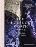 The House of Worth 1858-1954: The Birth of Haute Couture，The House of Worth 1858-1954：高级定制的诞生