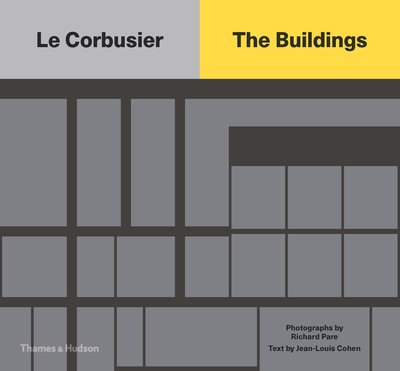 Le Corbusier: The Buildings，柯布西耶:建筑