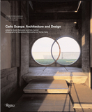 Carlo Scarpa: Architecture and Design，卡洛·斯卡帕:建筑与设计