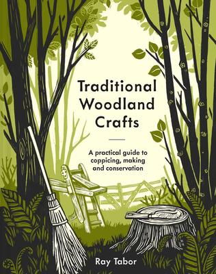 Traditional Woodland Crafts，传统的林地手工艺品