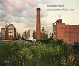 Joel Sternfeld: Walking The High Line Revised Edition，乔尔·斯坦菲尔德：行走于高线公园 (增订版)