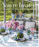 You‘re Invited: Classic, Elegant Entertaining，你被邀请了:经典优雅派对聚会娱乐指南