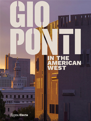 Gio Ponti in the American West，吉奥·蓬蒂在美国西部 丹佛艺术博物馆