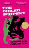 The Coiled Serpent，【2023格兰塔青年小说家Camilla Grudova】缠绕的蛇