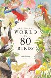 Around the World in 80 Birds，环游世界80种鸟类