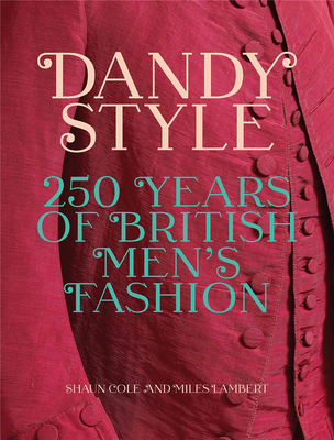 dandystyle250yearsofbritishmensfashion华服250年的英国男士时尚