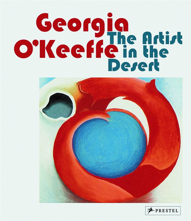 Georgia O’Keeffe: The Artist in the Desert，乔治亚·奥基夫:沙漠中的艺术家
